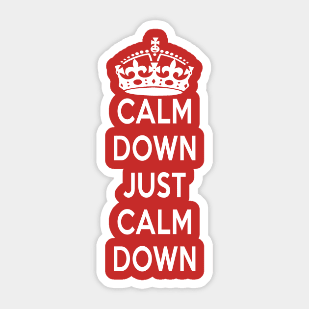 Calm Down Just Calm Down Sticker by AlternativePunk